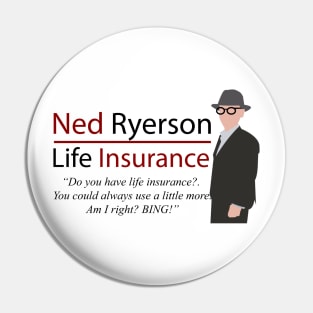 Ned Ryerson Life Insurance. Groundhog Day Pin