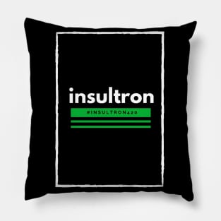 Offensive Funny insultron Official Merch Pillow