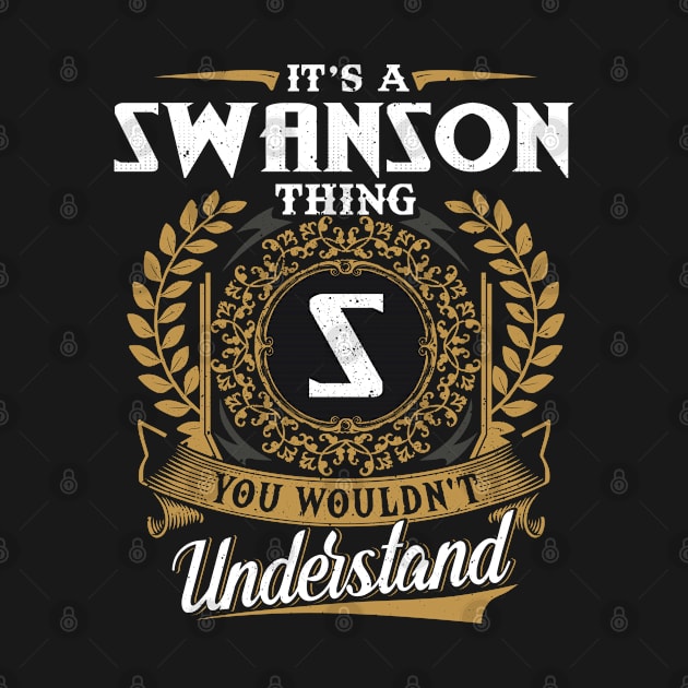 It Is A Swanson Thing You Wouldn't Understand by DaniYuls