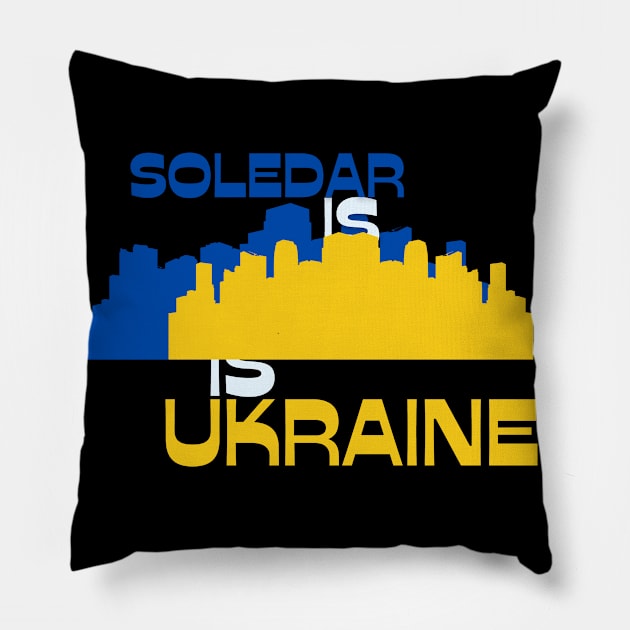 Soledar is Ukraine, Соледар – це Україна Pillow by EpicClarityShop