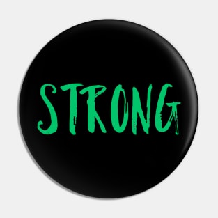 Stong, Strength, Mental Health Awareness, Strong Women Pin