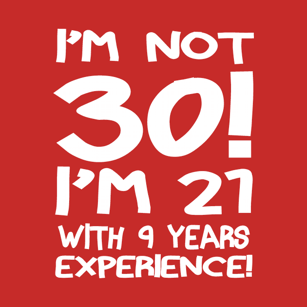 I'M Not 30! by PattisonAvePhanatics