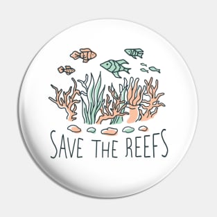 SAVE THE REEFS Pin