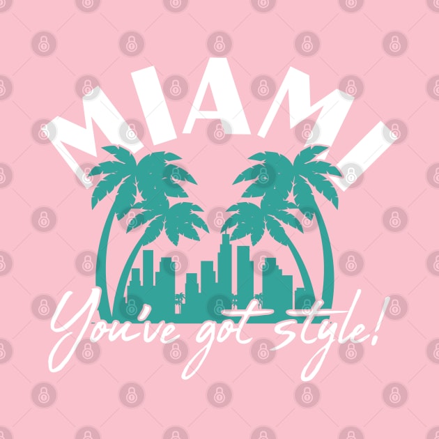 Golden Girls - Miami, You've got style! by NinthStreetShirts