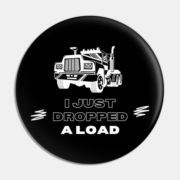I Just Dropped A Load Pin by Lasso Print