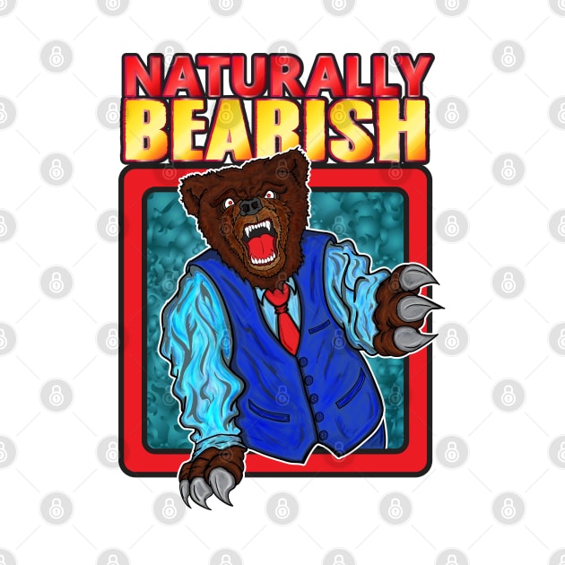 Naturally Bearish by Big Bee Artistry