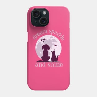 Dream Sparkle and Shine Phone Case