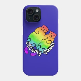 Otterly Queer Phone Case