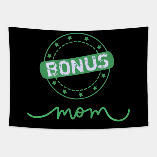 Bonus Mom Tapestry