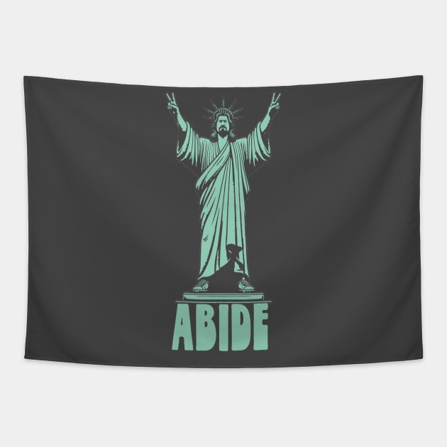 Abide Dude Lebowski Statue of Liberty Tapestry by GIANTSTEPDESIGN