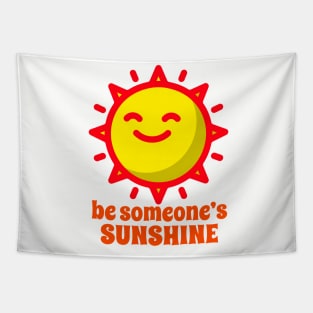 Be Someone’s Sunshine Tapestry