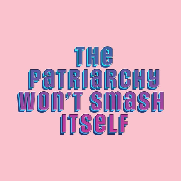 Patriarchy by SCL1CocoDesigns