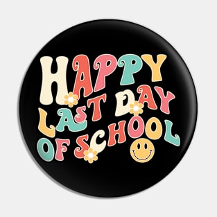 Funny Happy Last Day of School Hilarious Gift Idea Pin