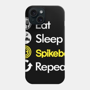 eat sleep spike Phone Case