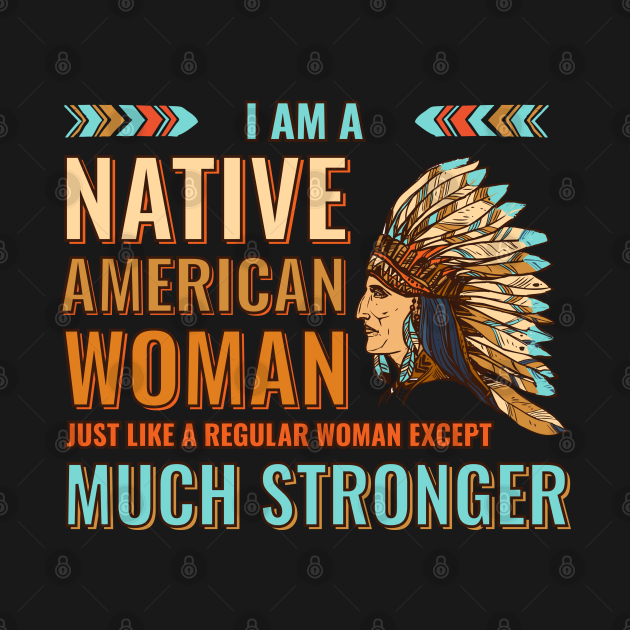 Disover Native American Woman wearing Indian Chief feather tribal headdress Cherokee Pride - Native American - T-Shirt