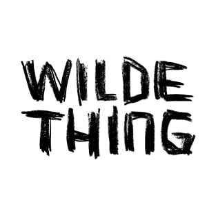 Wilde Thing, Wild Thing, Oscar Wilde T-Shirt