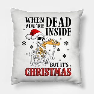 When you're dead inside but it's Christmas Pillow