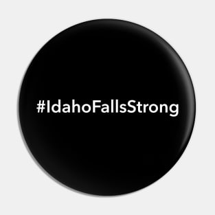 Idaho Falls Strong Pin