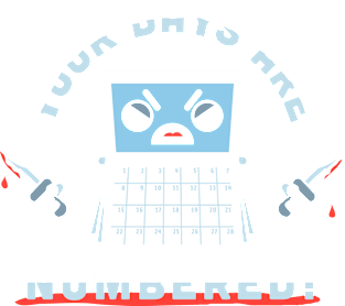 Your Days Are Numbered Magnet