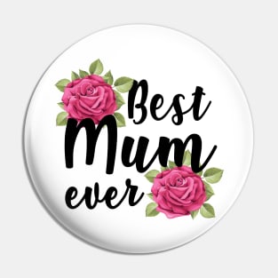 Best Mum Mummy Ever British Mothers Day Rose Pin
