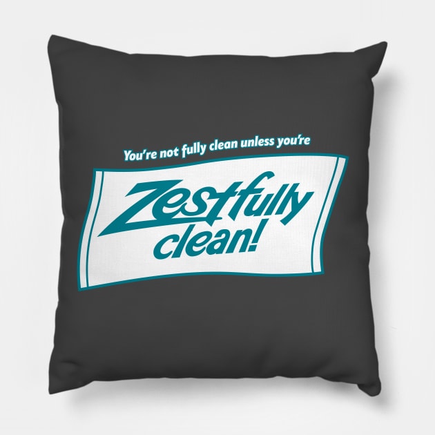 Zestfully Clean! Pillow by Chewbaccadoll