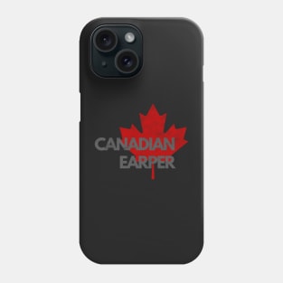 Canadian Earper - Wynonna Earp Phone Case