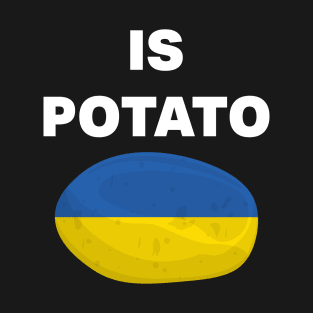 Is potato ukraine T-Shirt