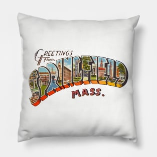 Greetings from Springfield Massachusetts Pillow