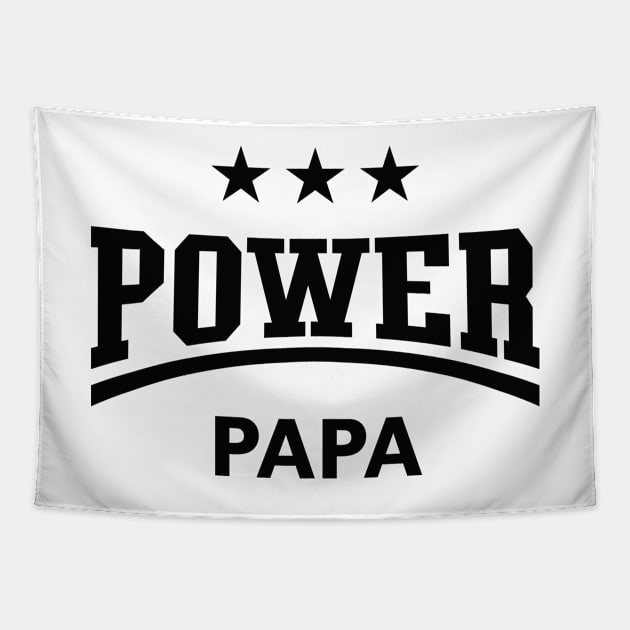 Power Papa (Dad / Daddy / Father’s Day / Black) Tapestry by MrFaulbaum