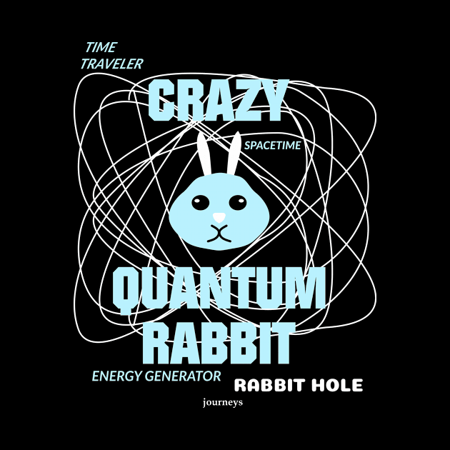 CRAZY QUANTUM RABBIT by aceofspace