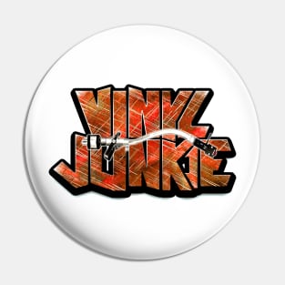 Vinyl Junkie Pin