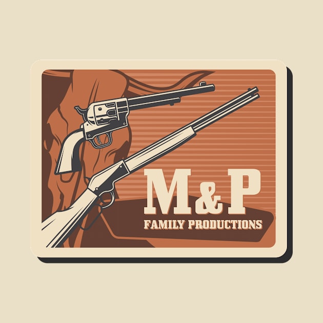 M and P Family Productions Old West by Inhaus Creative