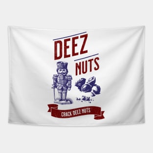 DEEZ NUTS Tapestry