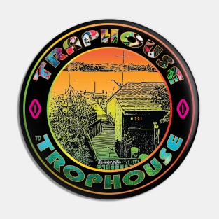 Traphouse to Trophouse Front/Back graphic Pin