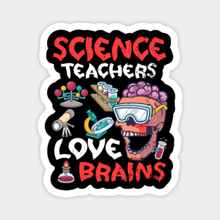 Science Teachers  Love Brains Halloween Teachers Teaching Magnet