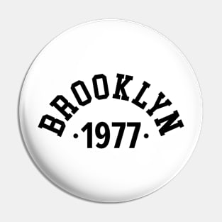 Brooklyn Chronicles: Celebrating Your Birth Year 1977 Pin