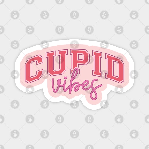 Cupid Vibes Valentine Happy Valentines Day Magnet by Pop Cult Store