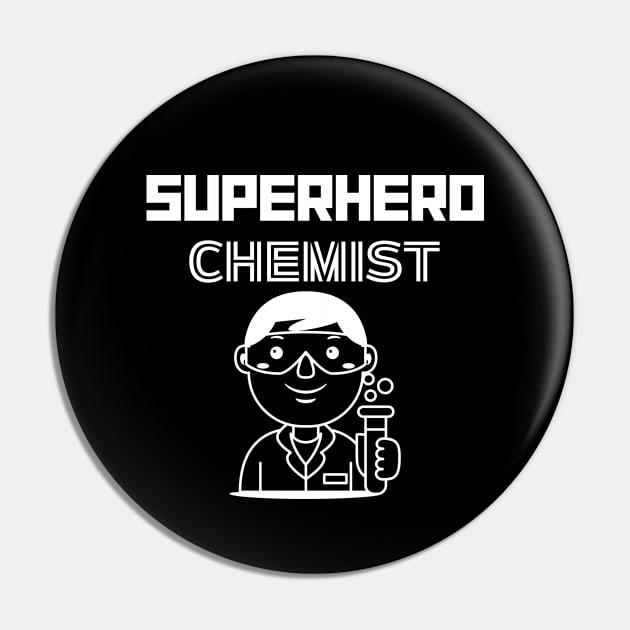 Superhero Chemist Pin by MyUniqueTee