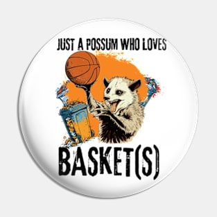 Just a possum who loves basket(s) Pin