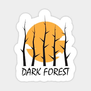 Dark forest Magnet