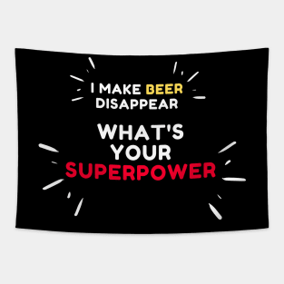 I make Beer disappear Tapestry