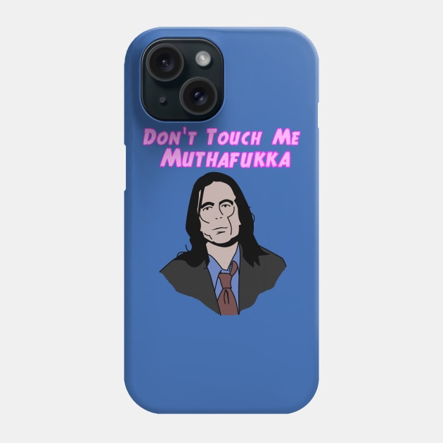 Room: Don't Touch Me Phone Case by TipToeTee