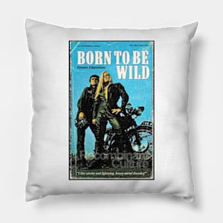 Steppenwolf 'Born To Be Wild' Vintage Pillow