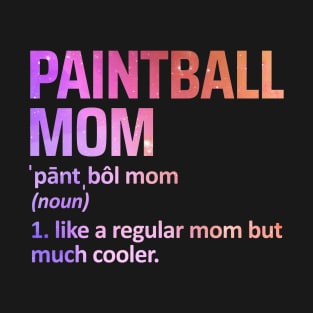 paintball mom T-Shirt