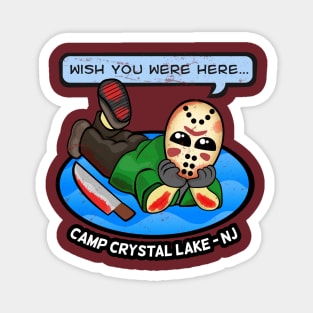 Wish You Were Here at Camp Crystal Lake Magnet