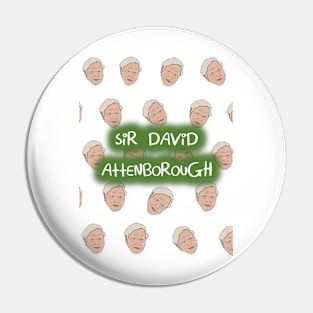 The Legendary Sir David Attenborough Pin