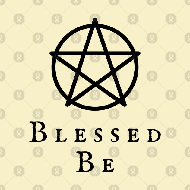 Blessed Be Wiccan Pentagram Wiccan Symbol Witchy Vibes Witchcraft Design by WiccanGathering