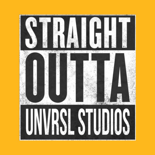 Straight Outta Universal Studios by bakerj88