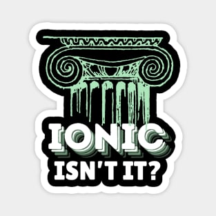 Ionic Architecture Pun Magnet