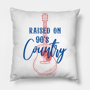 Raised on 90's Country, design 2 © GraphicLoveShop Pillow